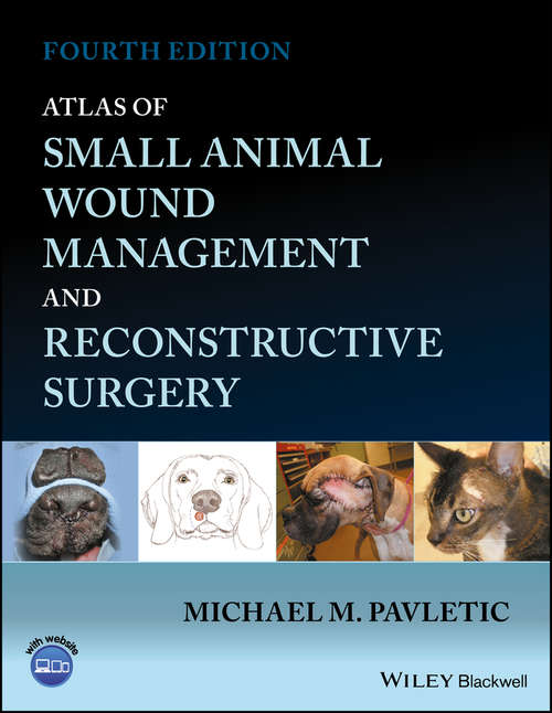 Book cover of Atlas of Small Animal Wound Management and Reconstructive Surgery (4)