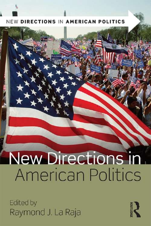 Book cover of New Directions in American Politics (New Directions in American Politics)