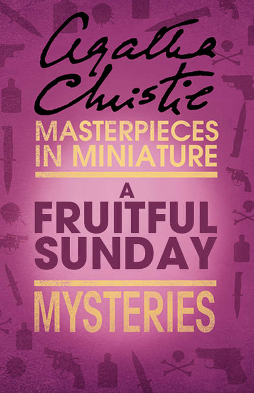 Book cover of A Fruitful Sunday: An Agatha Christie Short Story (ePub edition) (Ldp Lm. Unilingu Ser.)