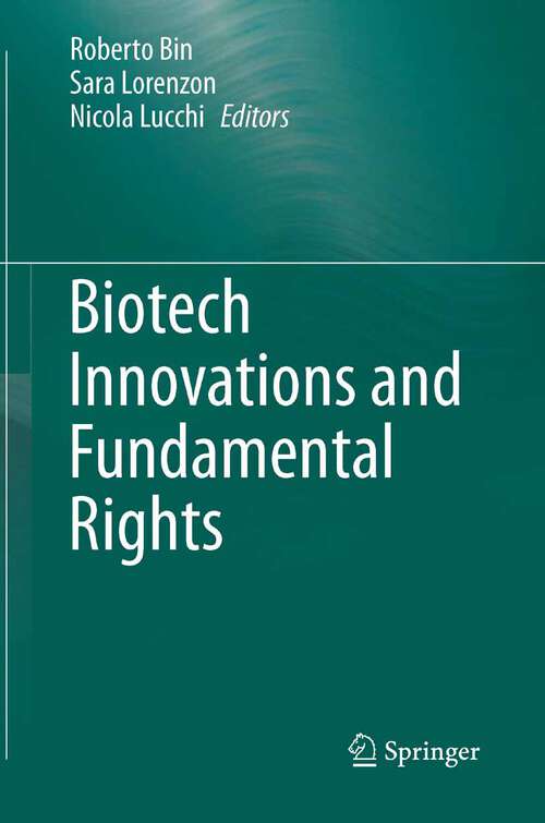 Book cover of Biotech Innovations and Fundamental Rights (2012)