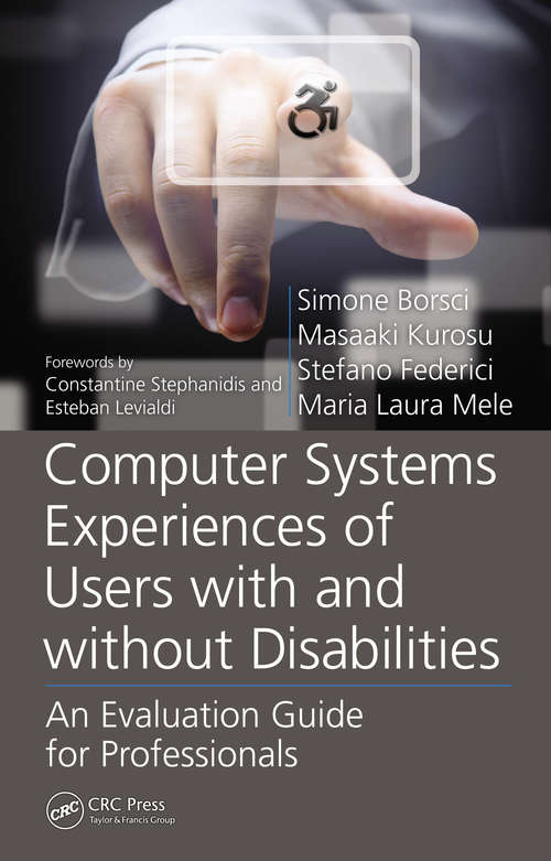 Book cover of Computer Systems Experiences of Users with and Without Disabilities: An Evaluation Guide for Professionals
