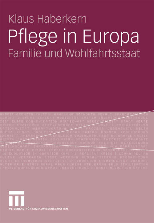 Book cover of Pflege in Europa: Familie und Wohlfahrtsstaat (2009)
