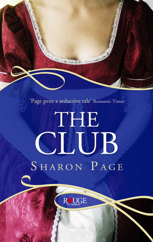 Book cover of The Club: A Rouge Regency Romance