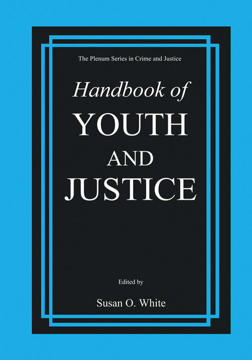 Book cover of Handbook of Youth and Justice (2001) (The Plenum Series in Crime and Justice)