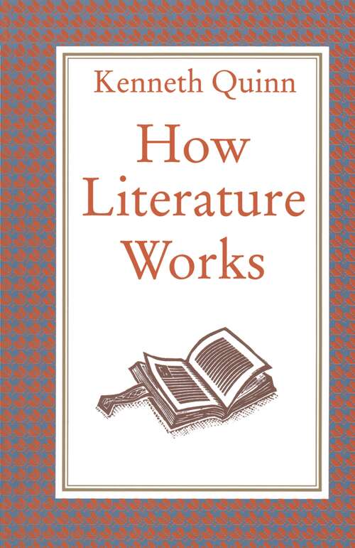 Book cover of How Literature Works (1st ed. 1992)