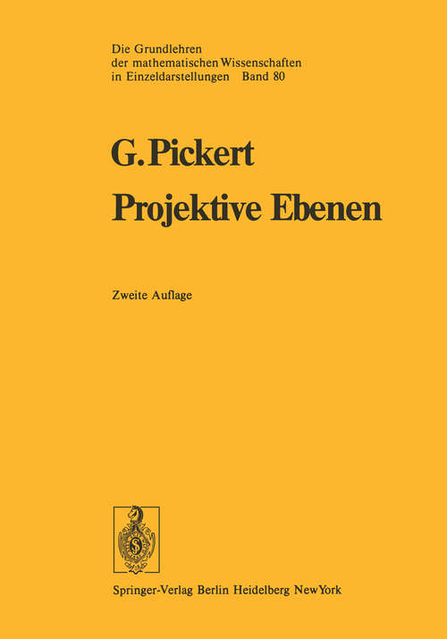 Book cover of Projektive Ebenen (2. Aufl. 1975) (Grundlehren der mathematischen Wissenschaften #80)