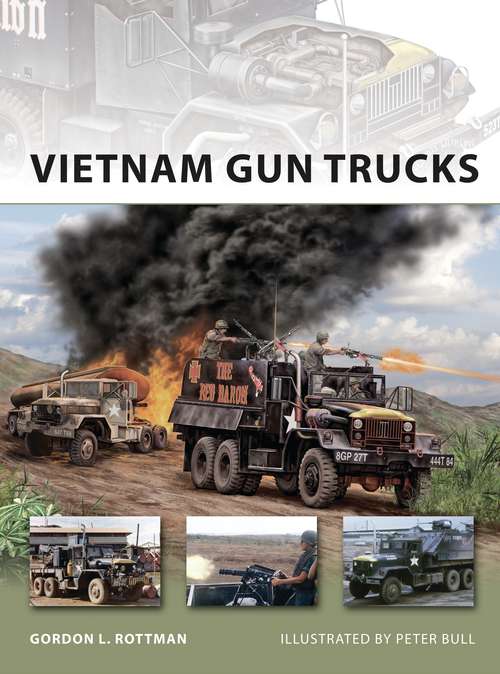 Book cover of Vietnam Gun Trucks (New Vanguard)