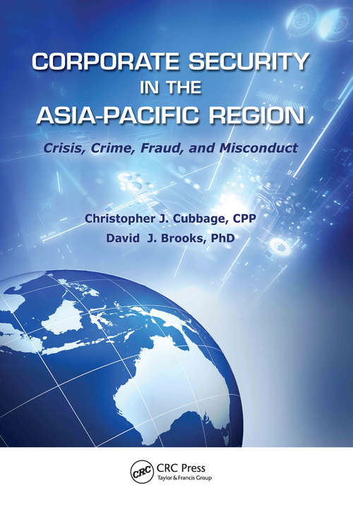 Book cover of Corporate Security in the Asia-Pacific Region: Crisis, Crime, Fraud, and Misconduct