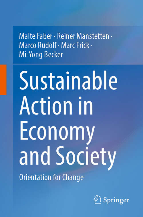 Book cover of Sustainable Action in Economy and Society: Orientation for Change (2024)