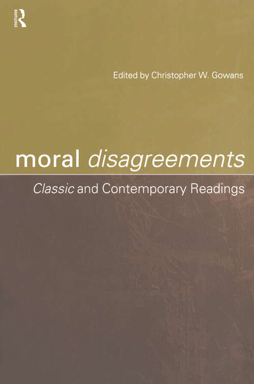 Book cover of Moral Disagreements: Classic and Contemporary Readings (3)