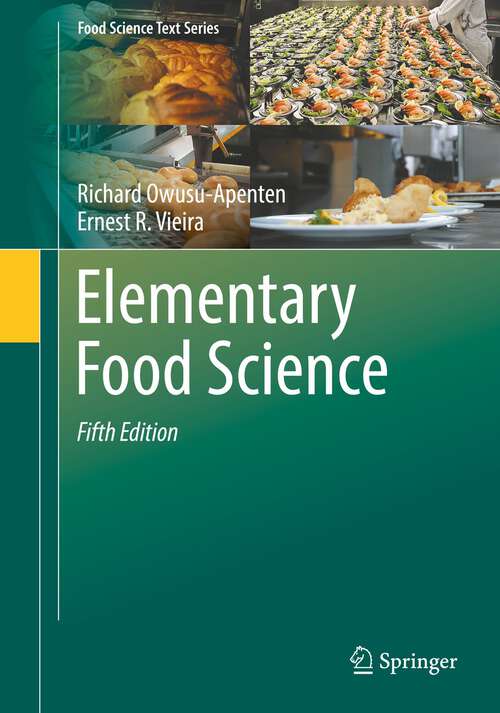 Book cover of Elementary Food Science (5th ed. 2023) (Food Science Text Series)