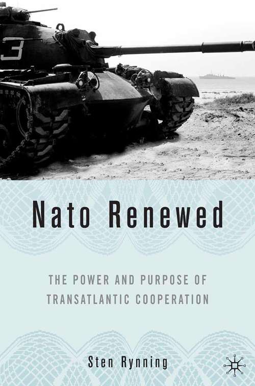 Book cover of NATO Renewed: The Power and Purpose of Transatlantic Cooperation (2005)