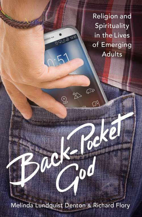 Book cover of Back-Pocket God: Religion and Spirituality in the Lives of Emerging Adults