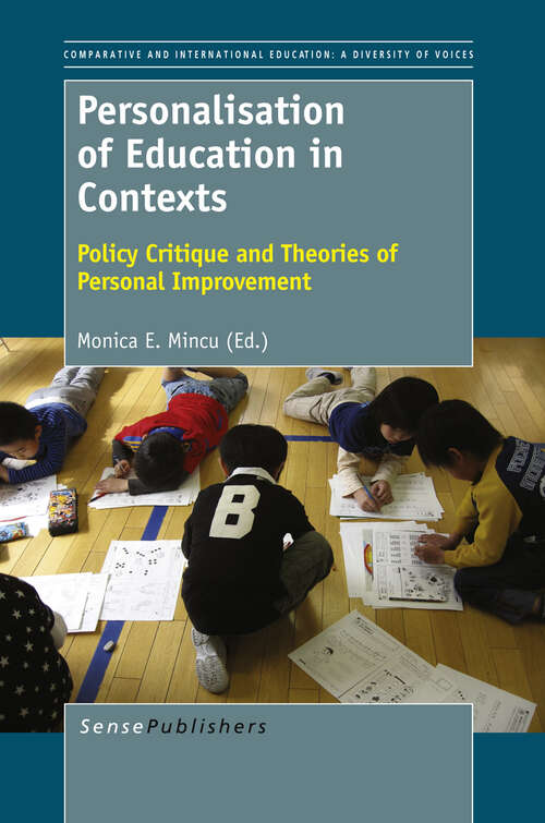 Book cover of Personalisation of Education in Contexts: Policy Critique and Theories of Personal Improvement (2012) (Constructing Knowledge: Curriculum Studies in Action #18)