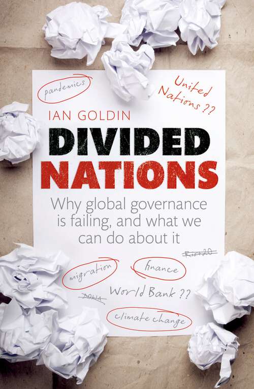 Book cover of Divided Nations: Why global governance is failing, and what we can do about it