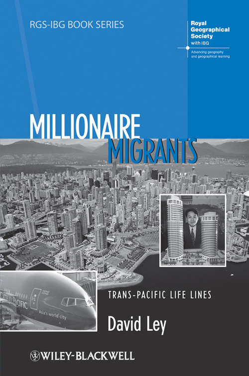 Book cover of Millionaire Migrants: Trans-Pacific Life Lines (RGS-IBG Book Series #97)