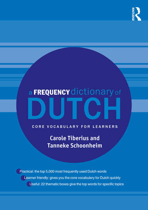 Book cover of A Frequency Dictionary of Dutch: Core Vocabulary for Learners (Routledge Frequency Dictionaries)