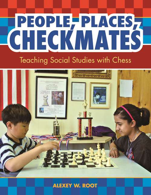 Book cover of People, Places, Checkmates: Teaching Social Studies with Chess