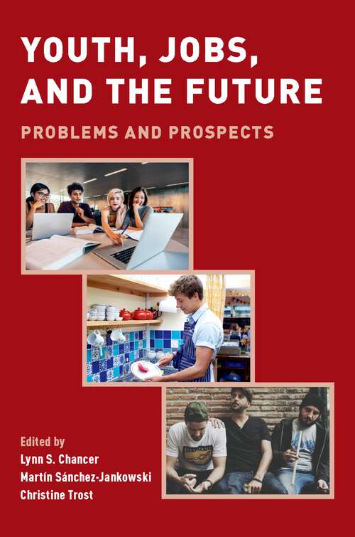 Book cover of Youth, Jobs, and the Future: Problems and Prospects