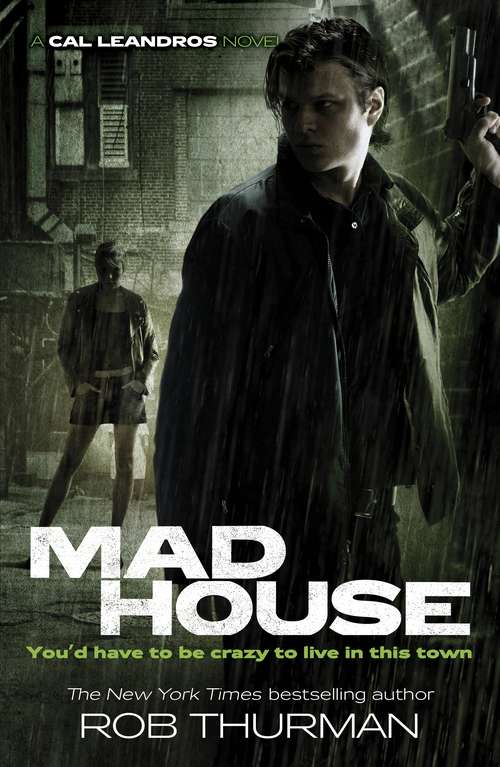 Book cover of Madhouse: Cal Leandros Book 3 (A Cal Leandros Novel #3)