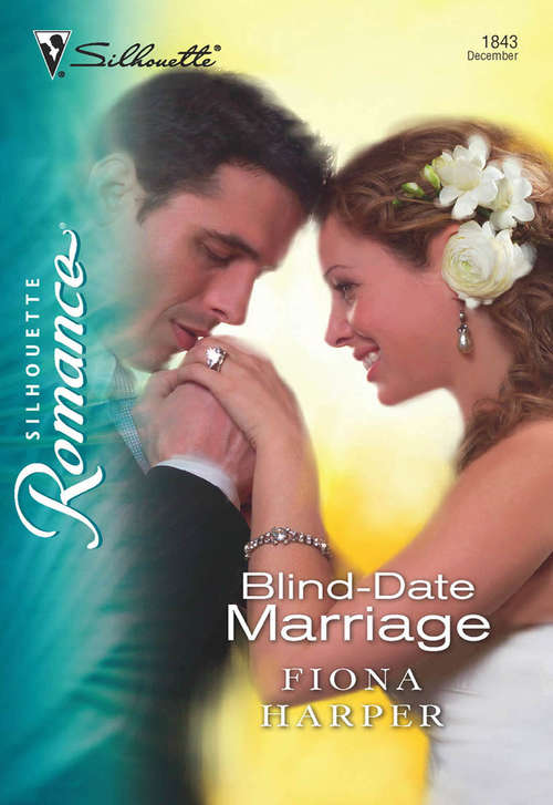 Book cover of Blind-Date Marriage (ePub First edition) (Mills And Boon Silhouette Ser.)