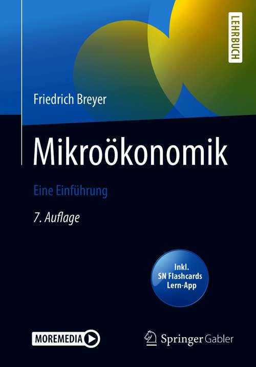 Book cover of Mikroökonomik: Eine Einführung (7. Aufl. 2020)