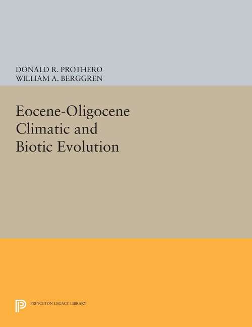 Book cover of Eocene-Oligocene Climatic and Biotic Evolution