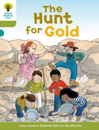 Book cover of Oxford Reading Tree: The Hunt For Gold (PDF)