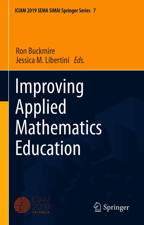 Book cover of Improving Applied Mathematics Education (1st ed. 2021) (SEMA SIMAI Springer Series #7)