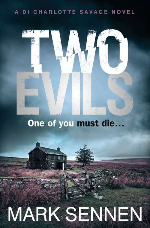 Book cover of Two Evils: A DI Charlotte Savage Novel (ePub edition) (Di Charlotte Savage Ser. #05)