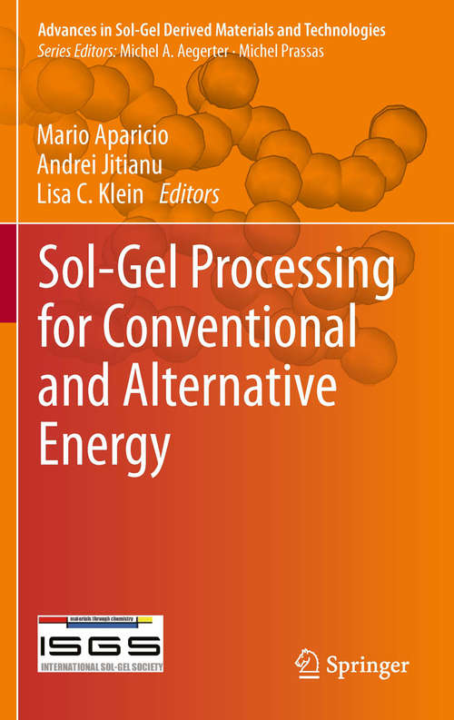 Book cover of Sol-Gel Processing for Conventional and Alternative Energy (2012) (Advances in Sol-Gel Derived Materials and Technologies)