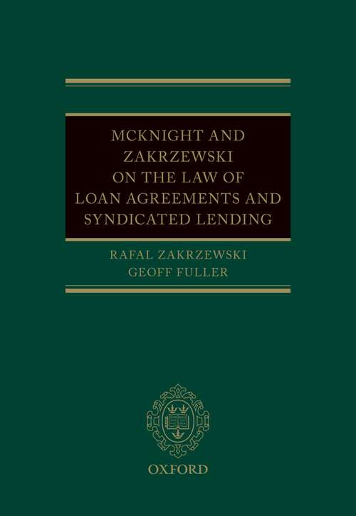 Book cover of McKnight and Zakrzewski on The Law of Loan Agreements and Syndicated Lending