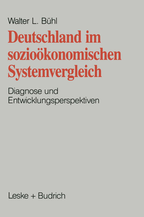 Book cover of Deutschland im sozioökonomischen Systemvergleich: Diagnose und Entwicklungsperspektive (1992)