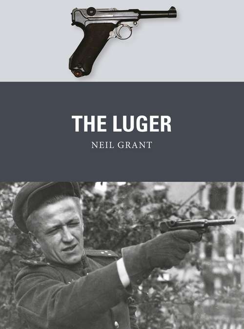 Book cover of The Luger (Weapon #64)