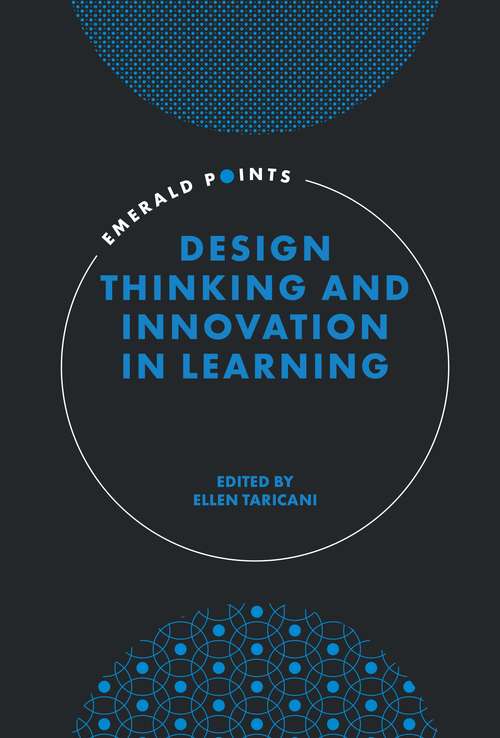 Book cover of Design Thinking and Innovation in Learning (Emerald Points)