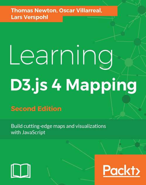 Book cover of Learning D3.js 4 Mapping, Second Edition