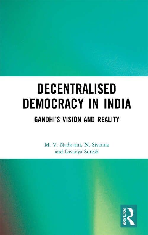 Book cover of Decentralised Democracy in India: Gandhi's Vision and Reality