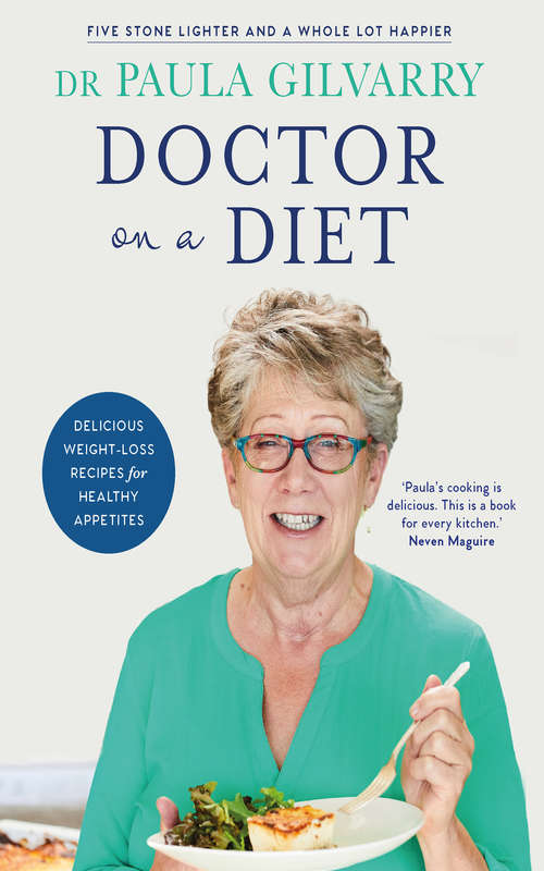 Book cover of Doctor on a Diet: Delicious weight-loss recipes for healthy appetites