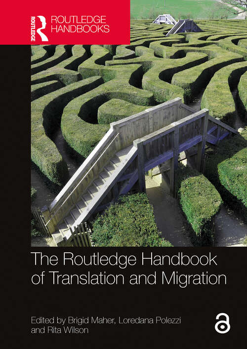 Book cover of The Routledge Handbook of Translation and Migration (Routledge Handbooks in Translation and Interpreting Studies)