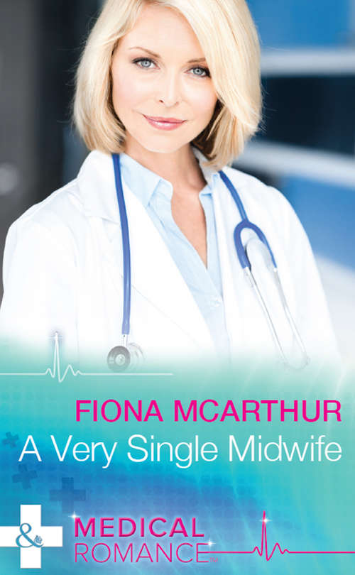 Book cover of A Very Single Midwife (ePub edition) (Marriage and Maternity #2)