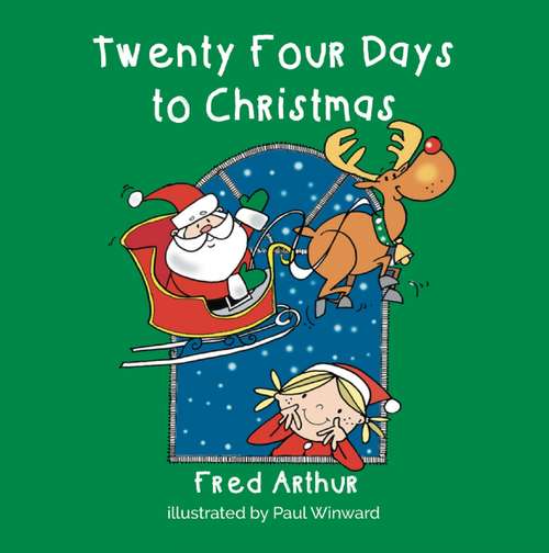 Book cover of Twenty Four Days To Christmas