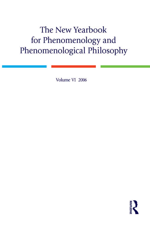 Book cover of The New Yearbook for Phenomenology and Phenomenological Philosophy: Volume 6