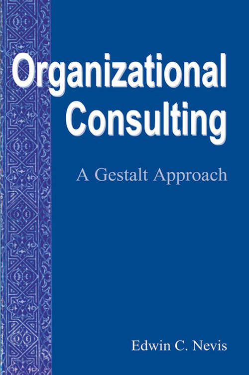 Book cover of Organizational Consulting: A Gestalt Approach