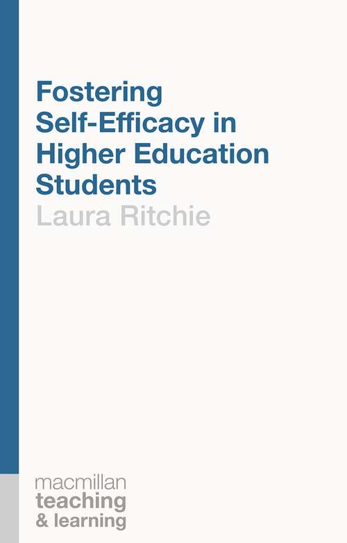 Book cover of Fostering Self-Efficacy in Higher Education Students (1st ed. 2015) (Teaching and Learning)