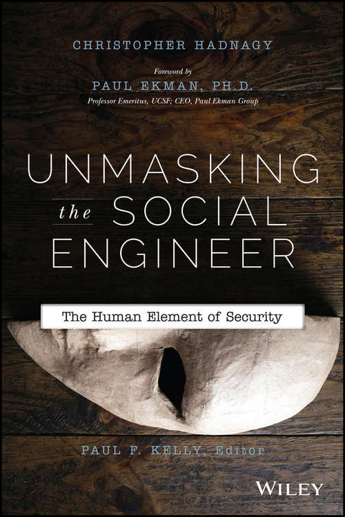 Book cover of Unmasking the Social Engineer: The Human Element of Security