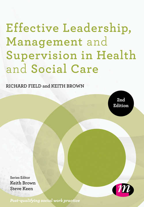 Book cover of Effective Leadership, Management and Supervision in Health and Social Care