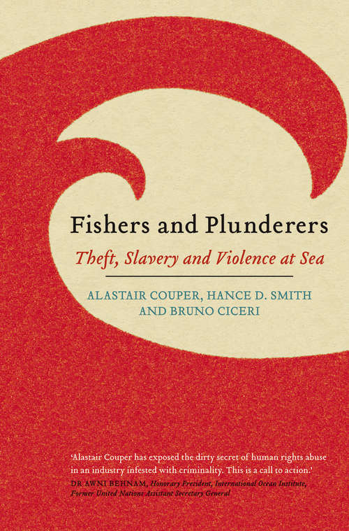 Book cover of Fishers and Plunderers: Theft, Slavery and Violence at Sea