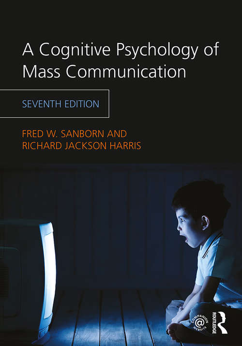 Book cover of A Cognitive Psychology of Mass Communication