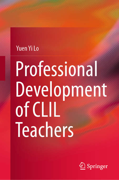 Book cover of Professional Development of CLIL Teachers (1st ed. 2020)
