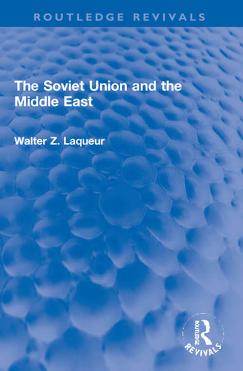 Book cover of The Soviet Union and the Middle East (Routledge Revivals)